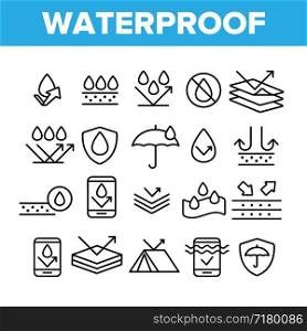 Waterproof, Water Resistant Materials Vector Linear Icons Set. Waterproof, Surface Protection Outline Cliparts. Hydrophobic Fabric Pictograms Collection. Anti Wetting Material Thin Line Illustration. Waterproof, Water Resistant Materials Vector Linear Icons Set