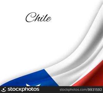 waving flag of Chile on white background. Template for independence day. vector illustration. waving flag on white background.
