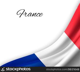 waving flag of France on white background. Template for independence day. vector illustration. waving flag on white background.
