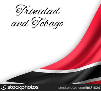 waving flag of Trinidad and Tobago on white background. Template for independence day. vector illustration. waving flag on white background.