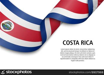 Waving ribbon or banner with flag of Costa Rica. Template for independence day poster design. Waving ribbon or banner with flag