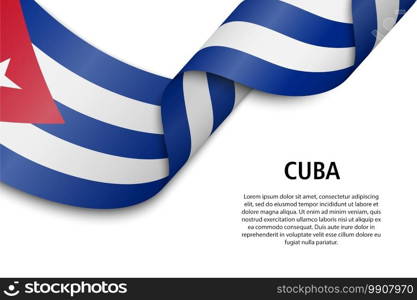 Waving ribbon or banner with flag of Cuba. Template for independence day poster design. Waving ribbon or banner with flag