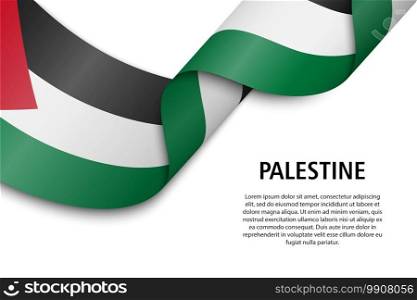 Waving ribbon or banner with flag of Palestine. Template for independence day poster design. Waving ribbon or banner with flag
