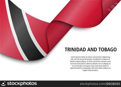 Waving ribbon or banner with flag of Trinidad and Tobago. Template for independence day poster design. Waving ribbon or banner with flag