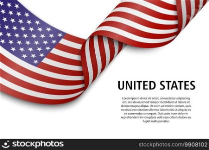 Waving ribbon or banner with flag of United States. Template for independence day poster design. Waving ribbon or banner with flag