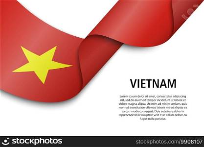 Waving ribbon or banner with flag of Vietnam. Template for independence day poster design. Waving ribbon or banner with flag