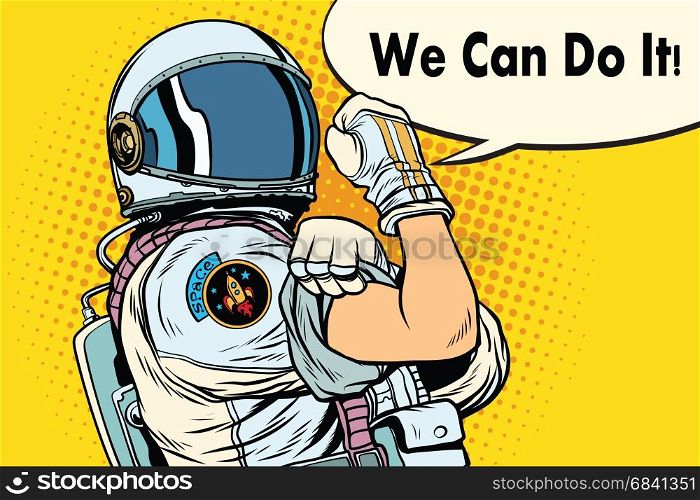 we can do it astronaut. Cosmonaut gesture. Pop art retro vector illustration. we can do it astronaut