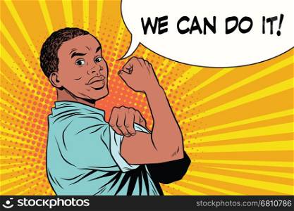 we can do it Protester black man African American. Vintage pop art retro illustration. The policy of ethnic tolerance. Human rights. we can do it Protester black man African American