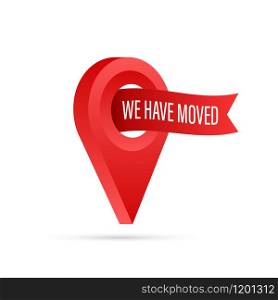 We have moved. Moving office sign. Clipart image isolated on blue background. Vector stock illustration. We have moved. Moving office sign. Clipart image isolated on blue background. Vector stock illustration.