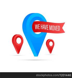 We have moved. Moving office sign. Clipart image isolated on blue background. Vector stock illustration. We have moved. Moving office sign. Clipart image isolated on blue background. Vector stock illustration.