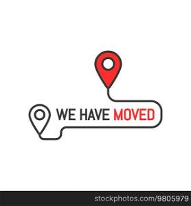 We have moved thin line sign or icon. Move announcement, local shop address change vector minimal symbol, business relocate message or outline icon with red and black map navigation pinpoint sign. We have moved thin line sign or simple icon