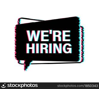 We re hiring. Glitch icon. Glitch text on blue background. Vector illustration. We re hiring. Glitch icon. Glitch text on blue background. Vector illustration.