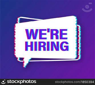 We re hiring. Glitch icon. Glitch text on blue background. Vector illustration. We re hiring. Glitch icon. Glitch text on blue background. Vector illustration.
