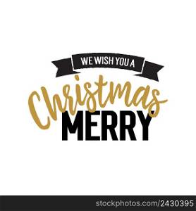 We wish you very merry Christmas lettering. Holiday inscription with scroll in black and golden colors. Handwritten text, calligraphy. Can be used for greeting cards, posters and leaflets