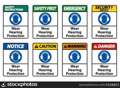 Wear hearing protection sign on white background