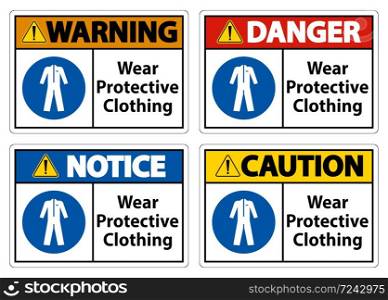 Wear protective clothing sign on white background