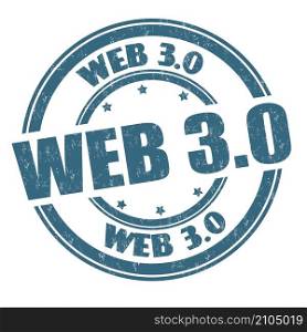 Web 3.0 grunge rubber stamp on white background, vector illustration