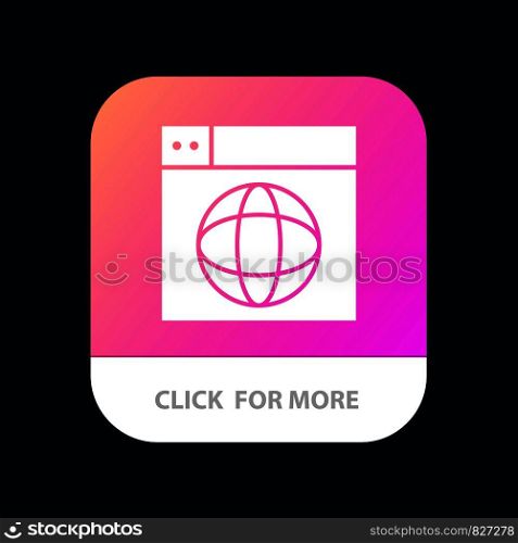 Web, Design, Internet, globe, World Mobile App Button. Android and IOS Glyph Version
