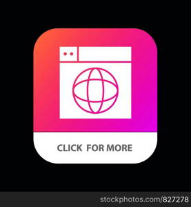 Web, Design, Internet, globe, World Mobile App Button. Android and IOS Glyph Version