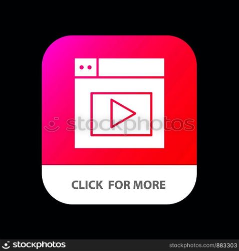 Web, Design, Video Mobile App Button. Android and IOS Glyph Version