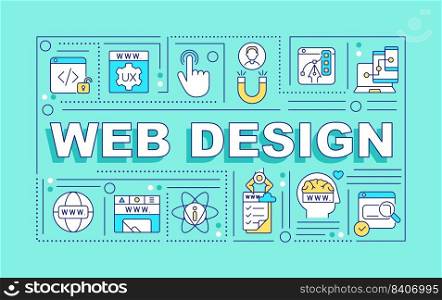 Web design word concepts mint banner. Professional website development. Infographics with editable icons on color background. Isolated typography. Vector illustration with text. Arial-Black font used. Web design word concepts mint banner