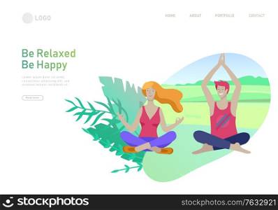 Web page design template with Man and woman couple meditate, sitting in yoga posture at home and at outdoor. Practice yoga lesson on nature. Mental health concept. Vector illustration cartoon. Web page design template with Man and woman meditate, sitting in yoga posture at home and at outdoor. Practice yoga lesson on nature. Mental health concept. Vector