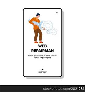 Web Repairman Repairing Internet Website Vector. Web Repairman Developer Fixing Webpage, Programming And Maintenance. Character Man With Wrench Fix Process Flat Cartoon Illustration. Web Repairman Repairing Internet Website Vector