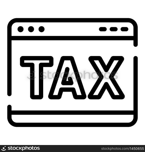 Web tax icon. Outline web tax vector icon for web design isolated on white background. Web tax icon, outline style