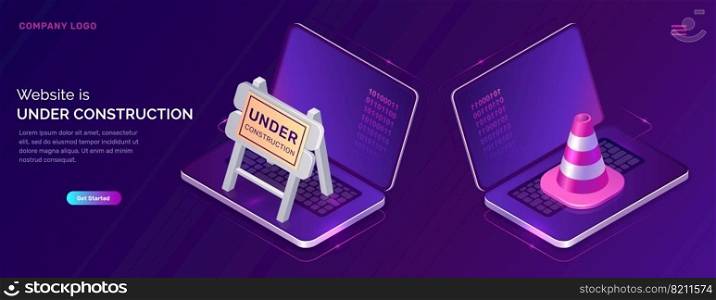 Website under construction, maintenance work or error page isometric concept vector illustration. Two open laptop, traffic cone and warning road traffic sign, purple ultraviolet web page banner. Website under construction, maintenance work error