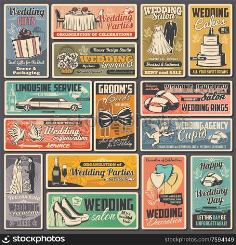 Wedding and marriage ceremony vintage vector posters. Bride and groom, rings, gifts and bouquets, love couple, hearts and bridal dress, cake, limousine car and church, Cupid, doves, flowers. Wedding and marriage ceremony posters