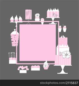 Wedding candy bar with cake . Dessert table. Vector frame.. Wedding dessert bar with cake. Vector illustration.