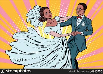 Wedding dance bride and groom. Pop art retro vector illustration. Loving couple man and woman. African American people. Wedding dance bride and groom