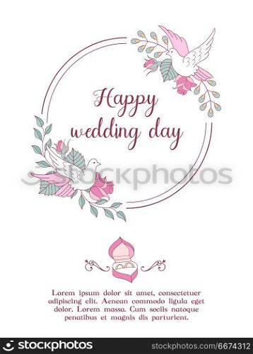 Wedding invitation. Beautiful wedding card with delicate flowers. Wedding invitation. Happy weddings. Beautiful wedding card with a flower wreath and a box with wedding rings. Vector illustration with space for text.