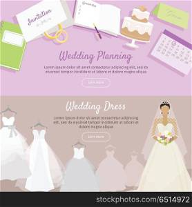 Wedding Planning and Dress Web Banner.. Wedding planning and wedding dress web banner. Preparation for wedding day. Getting ready to marriage ceremony. Planning everything ahead. Choosing the date, dress, place, decoration, menu. Vector