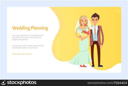 Wedding planning, just married cartoon characters. Bride and groom engagement. Vector man and woman with bouquet of flowers, in evening dresses. Website or webpage template, landing page flat style. Wedding Planning Bride and Groom Engagement Vector
