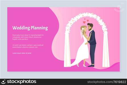 Wedding planning, people celebrating engagement day vector, man and woman wearing formal clothes standing under arch decorated with veil and mesh. Website or webpage template, landing page flat style. Wedding Planning, People Celebrating Engagement Day