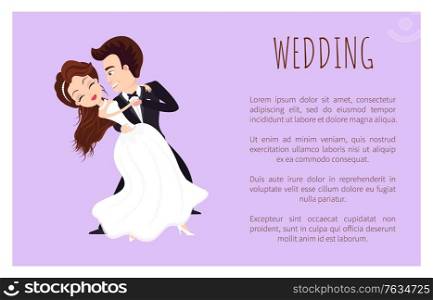 Wedding poster happy newlywed couple dancing first dance. Just married husband and wife in white dress and black suit smiling and going to kiss. Vector illustration in flat cartoon style. Wedding Poster Newlywed Couple Dancing First Dance