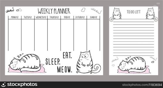 Weekly planner and to do list with cute funny cats,adorable fat pets,vector illustration. Weekly planner and to do list with cute funny fat cats