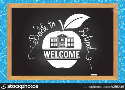 Welcome Back to school design. For web design, mobile and application interface, also useful for infographics. Vector illustration. Back To School typographical background on chalkboard.. Welcome back to school design.