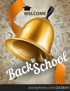 Welcome, back to school lettering and big bell. Offer or sale advertising design. Handwritten and typed text, calligraphy. For leaflets, brochures, invitations, posters or banners.