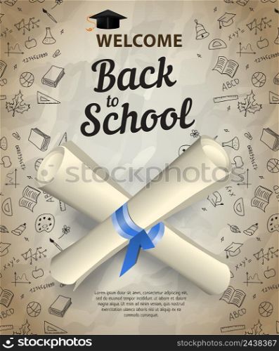 Welcome, back to school lettering and crossed diploma scrolls. Offer or sale advertising design. Handwritten and typed text, calligraphy. For leaflets, brochures, invitations, posters or banners.
