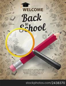 Welcome, back to school lettering with crossed pencil and loupe. Offer or sale advertising design. Handwritten and typed text, calligraphy. For leaflets, brochures, invitations, posters or banners.