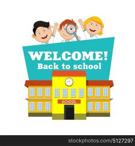 Welcome back to school! Vector illustration isolated on white background. The school building, cheerful students.