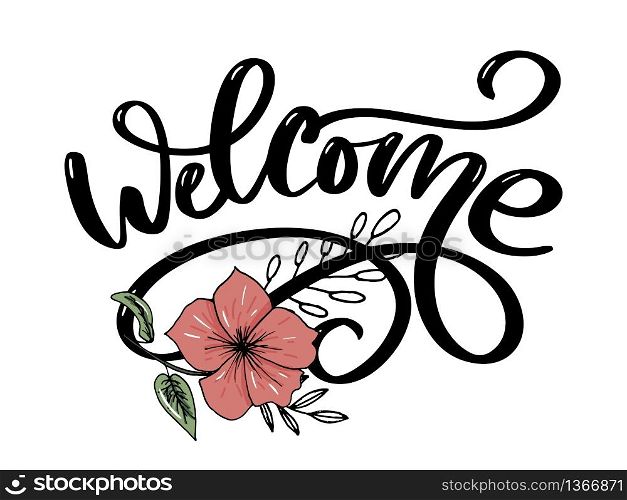 Welcome brush lettering. Vector illustration for decoration or banner. Welcome brush lettering. Vector illustration for decoration or banner Slogan