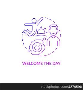 Welcome day purple gradient concept icon. Positive mind and morning routine abstract idea thin line illustration. Isolated outline drawing. Editable stroke. Roboto-Medium, Myriad Pro-Bold fonts used. Welcome day purple gradient concept icon