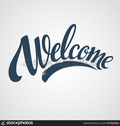 Welcome hand lettering. Vector illustration EPS 10. Welcome lettering. Vector illustration