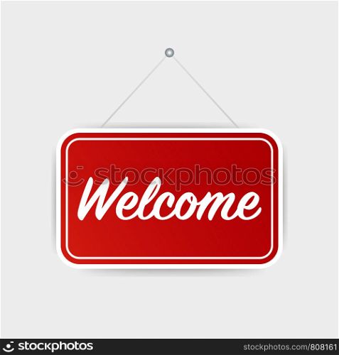 Welcome hanging sign on white background. Sign for door. Vector stock illustration.