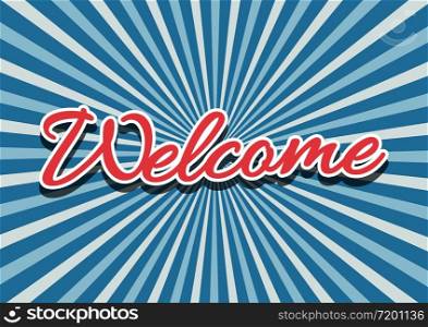 Welcome poster with rays on blue background. Vector paper illustration.
