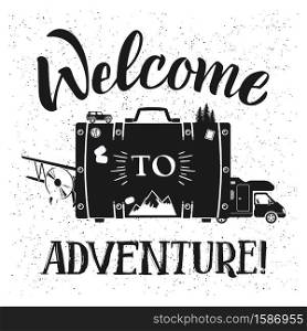 Welcome to adventure vector poster design with transport and suitcase. Illustration of adventure tourism, luggage and suitcase. Welcome to adventure vector poster design with transport and suitcase