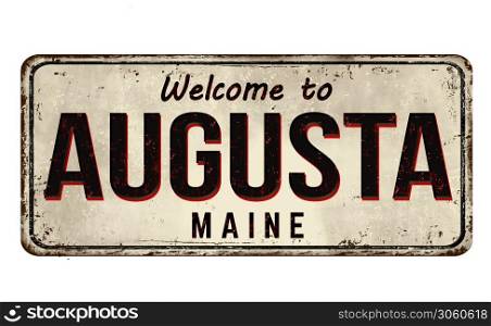 Welcome to Augusta vintage rusty metal sign on a white background, vector illustration